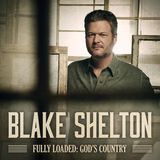 Fully Loaded: God’s Country CD