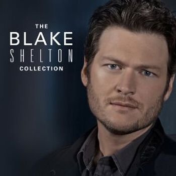 The Blake Shelton Collection (Digital Edition)